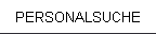 PERSONALSUCHE